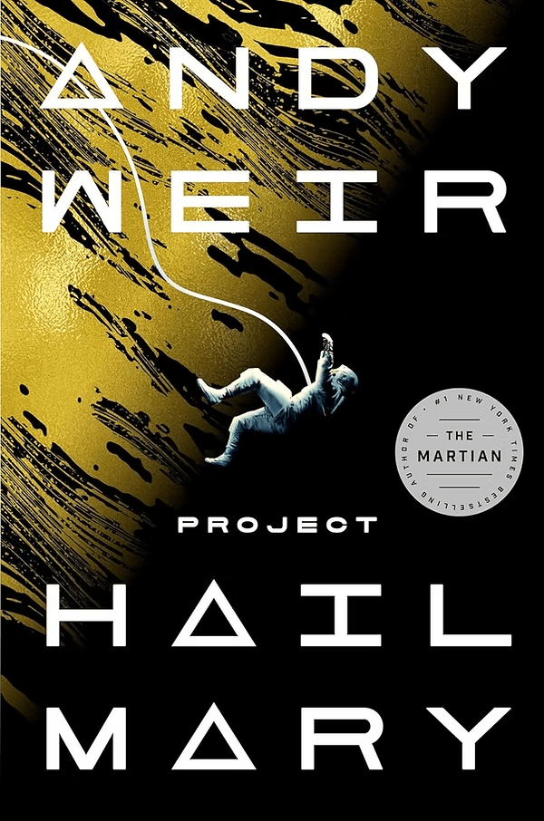 Andy Weir’s Project Hail Mary – Worth the Read? Spoiler&nbsp;Free